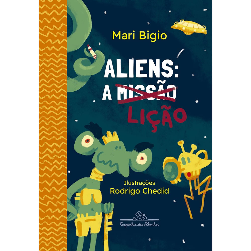 Aliens: A Lição - Livro Juvenil em Versos Rimados, Mari Bigio